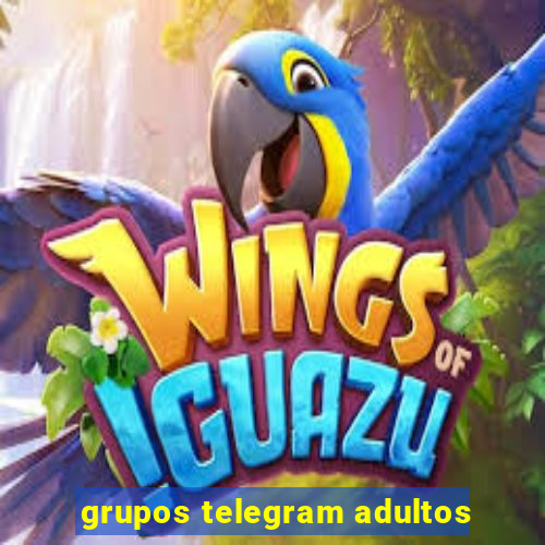 grupos telegram adultos